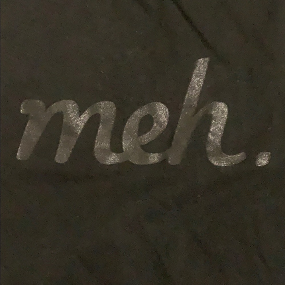 “Meh” - Picture 4 of 5